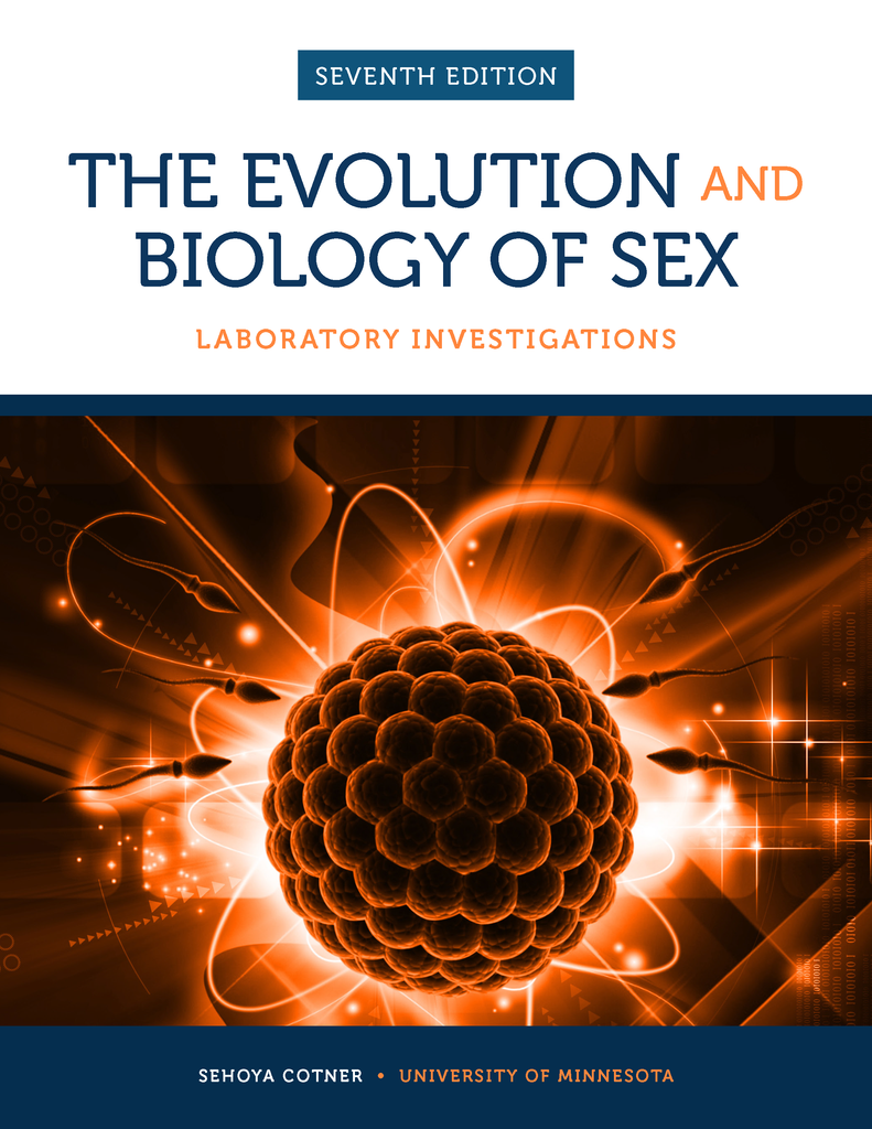The Evolution and Biology of Sex, 7E