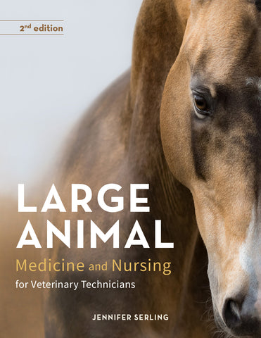 Large Animal Medicine and Nursing for Veterinary Technicians, 2E
