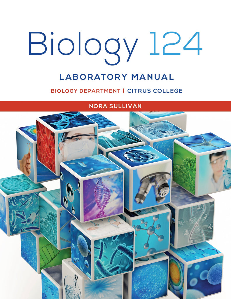 BIOL 124: Biology 124, Laboratory Manual, 1E, Citrus College