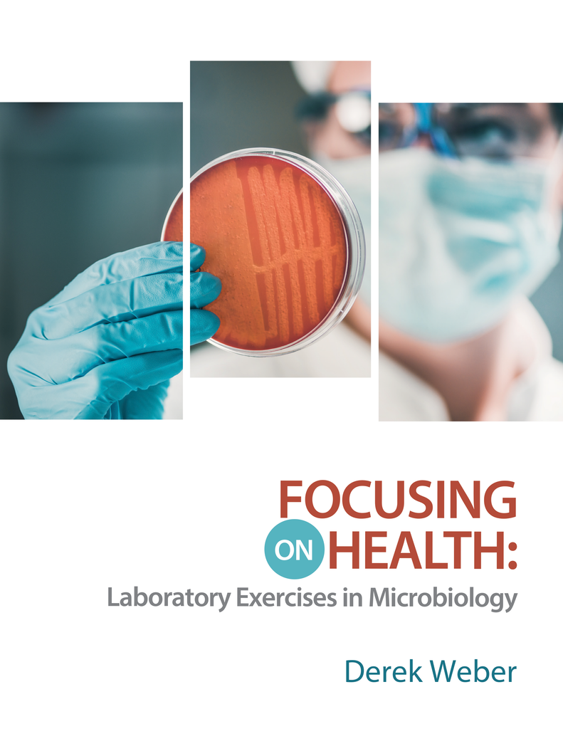 Focusing on Health: Laboratory Exercises in Microbiology